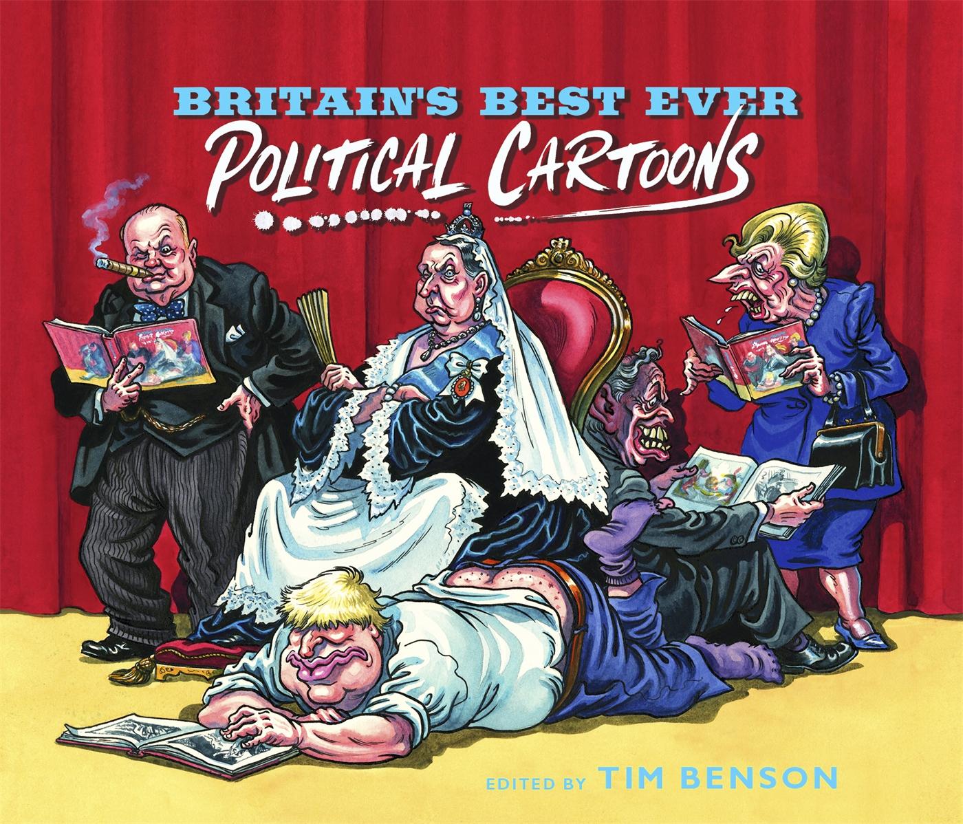 Vorderes Coverbild Britain's Best Ever Political Cartoons