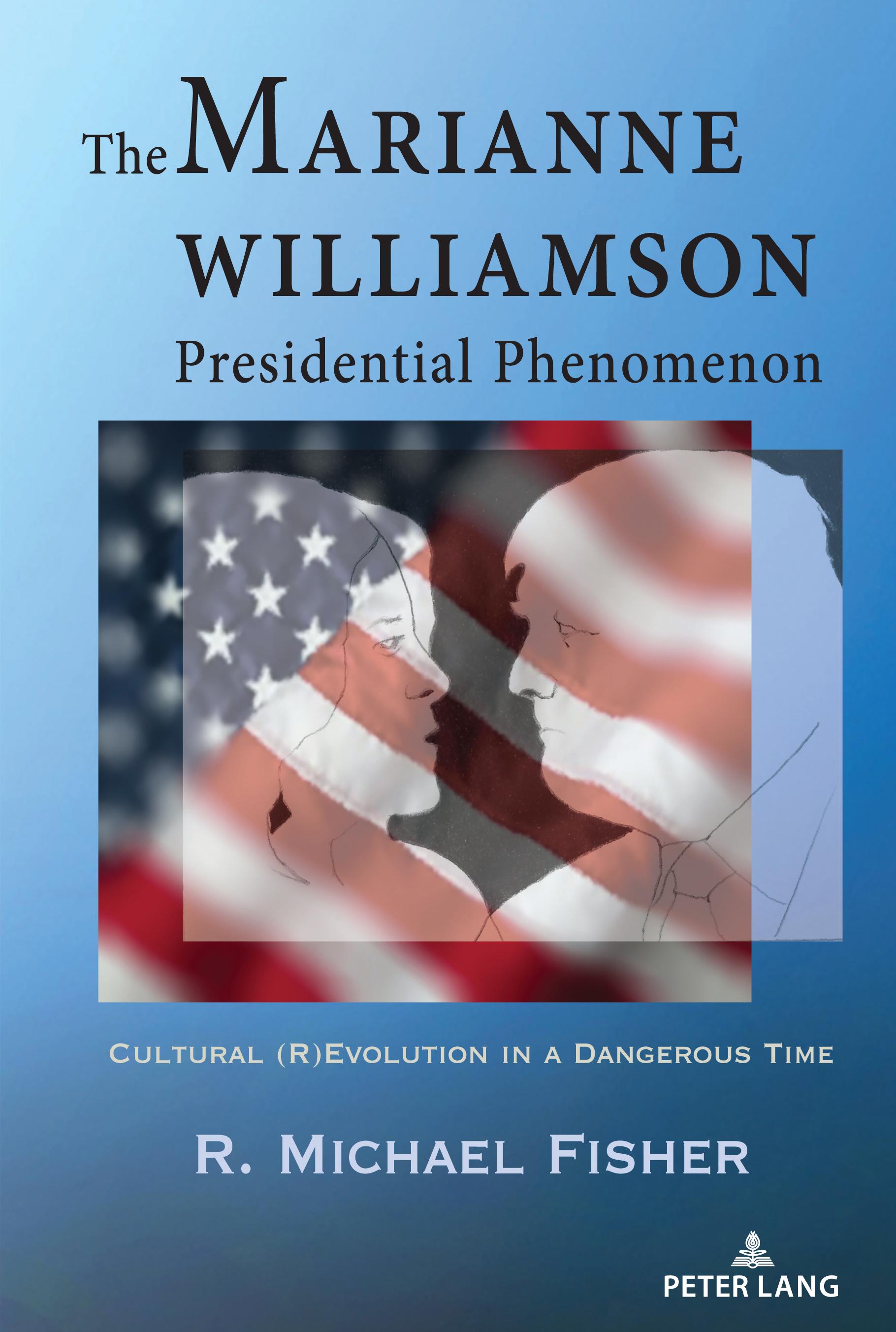 Vorderes Coverbild The Marianne Williamson Presidential Phenomenon