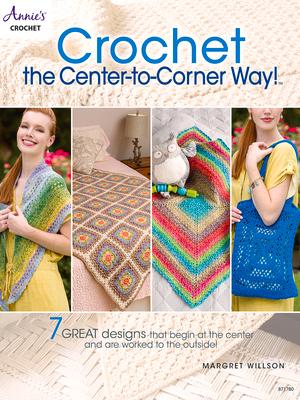 Vorderes Coverbild Crochet the Center-To-Corner Way!