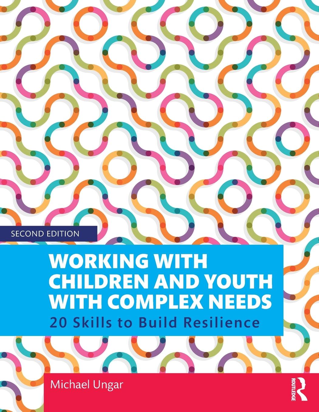 Vorderes Coverbild Working with Children and Youth with Complex Needs