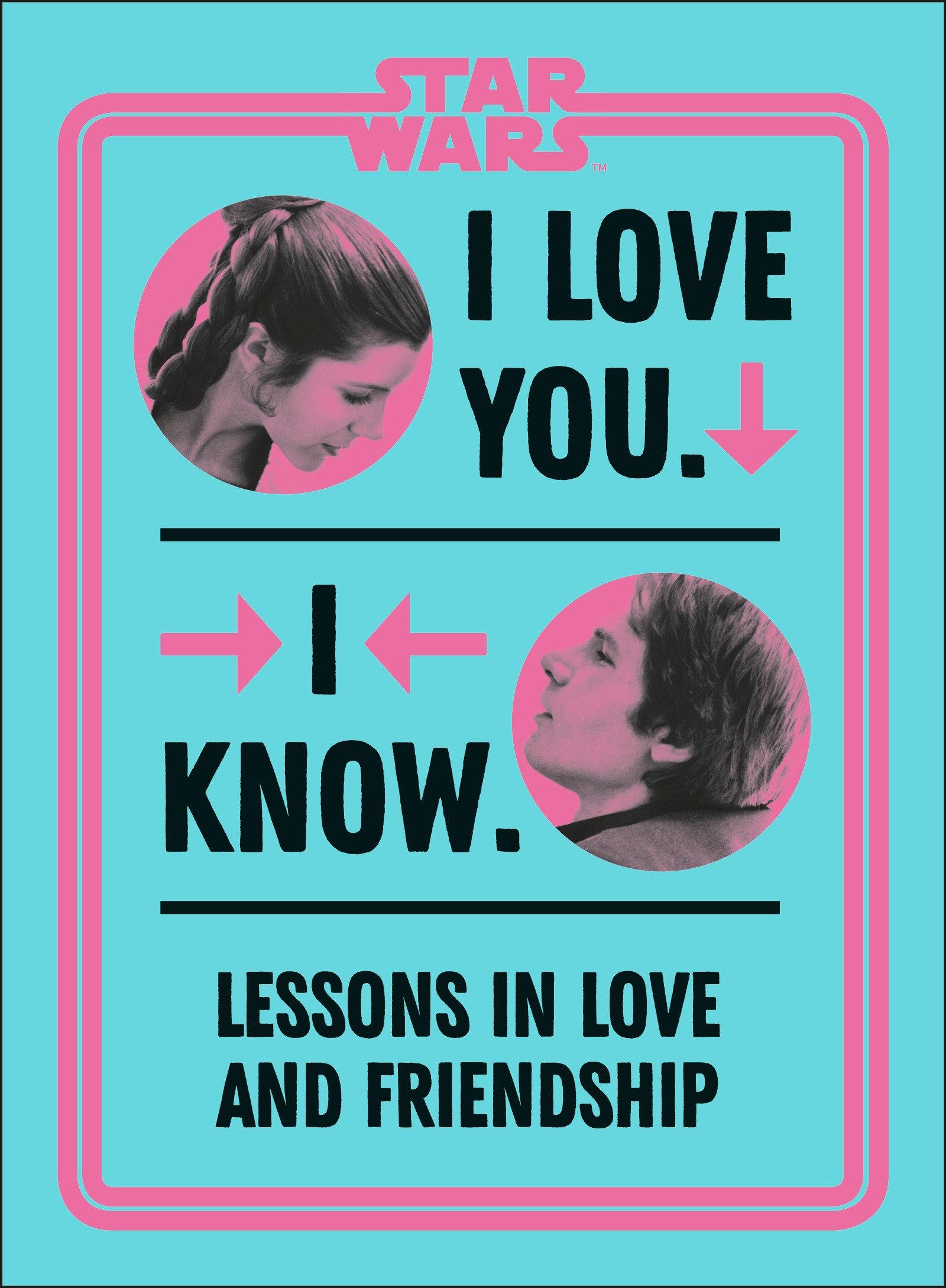 Vorderes Coverbild Star Wars I Love You. I Know.