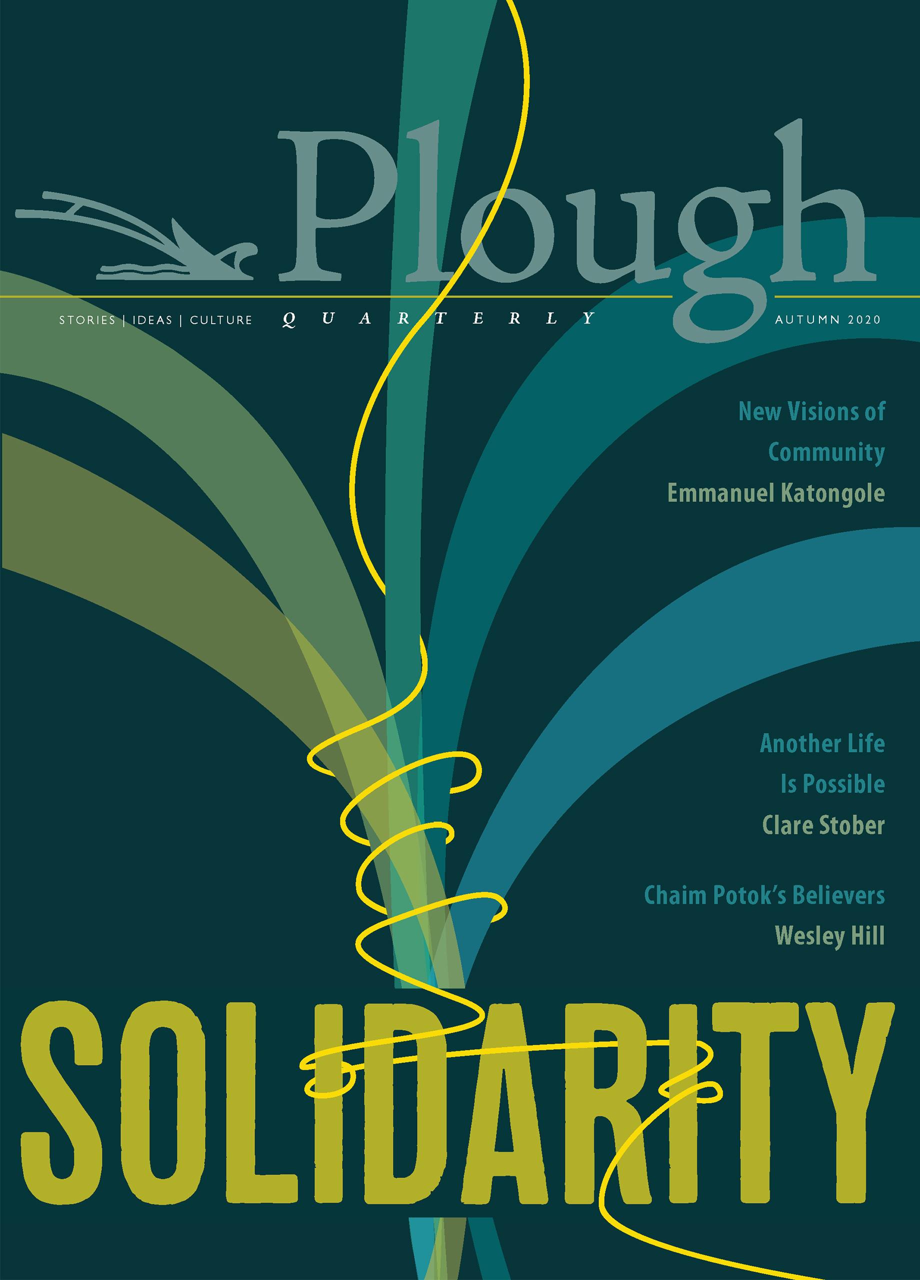 Vorderes Coverbild Plough Quarterly No. 25 - Solidarity