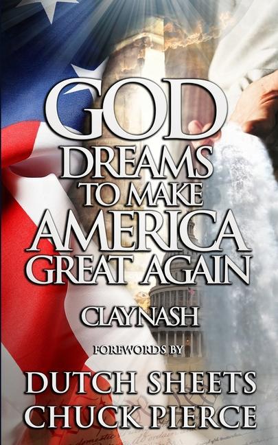 Vorderes Coverbild God Dreams to Make America Great Again