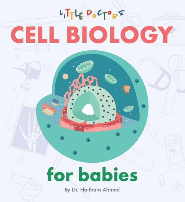 Vorderes Coverbild Cell Biology for Babies