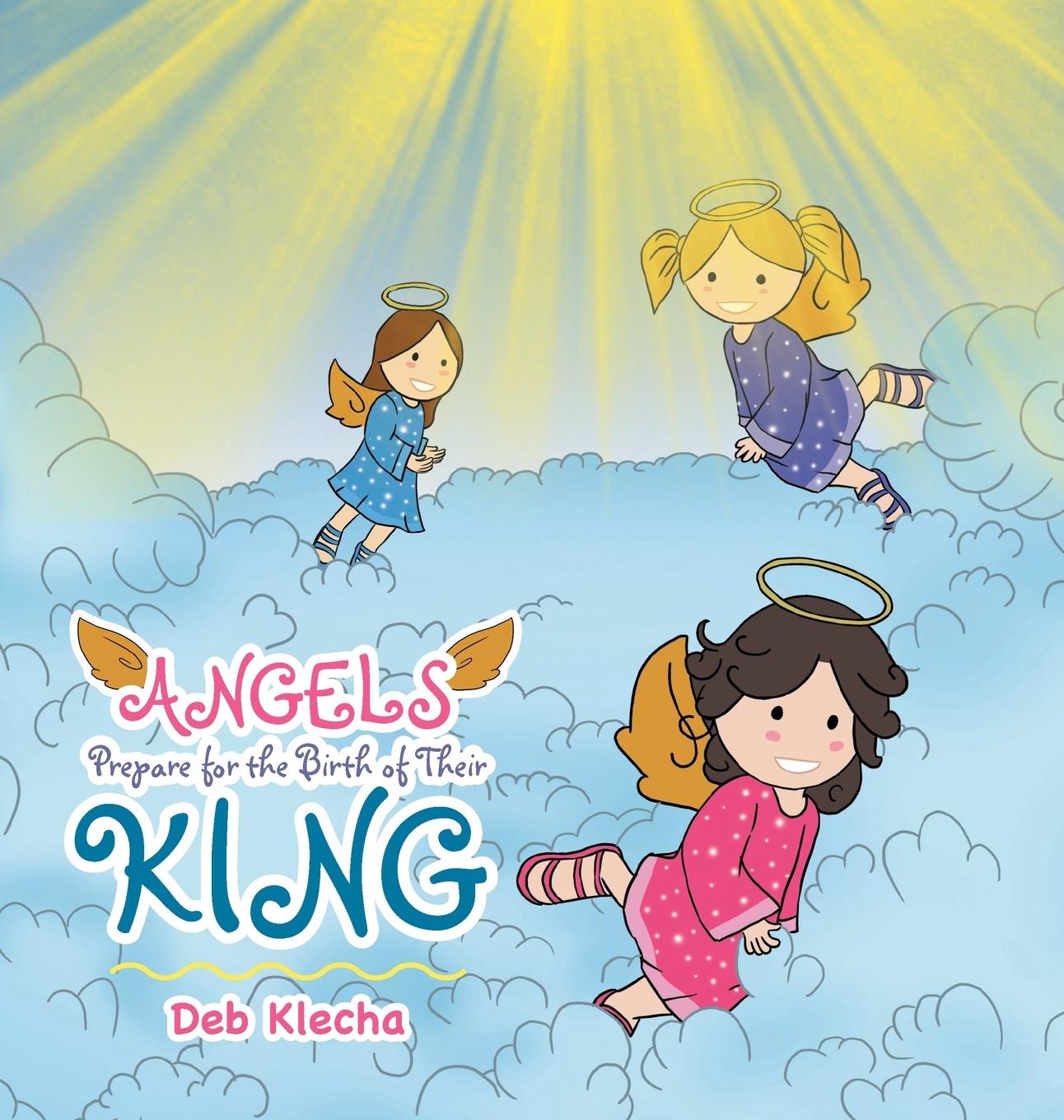 Vorderes Coverbild Angels Prepare for the Birth of Their King