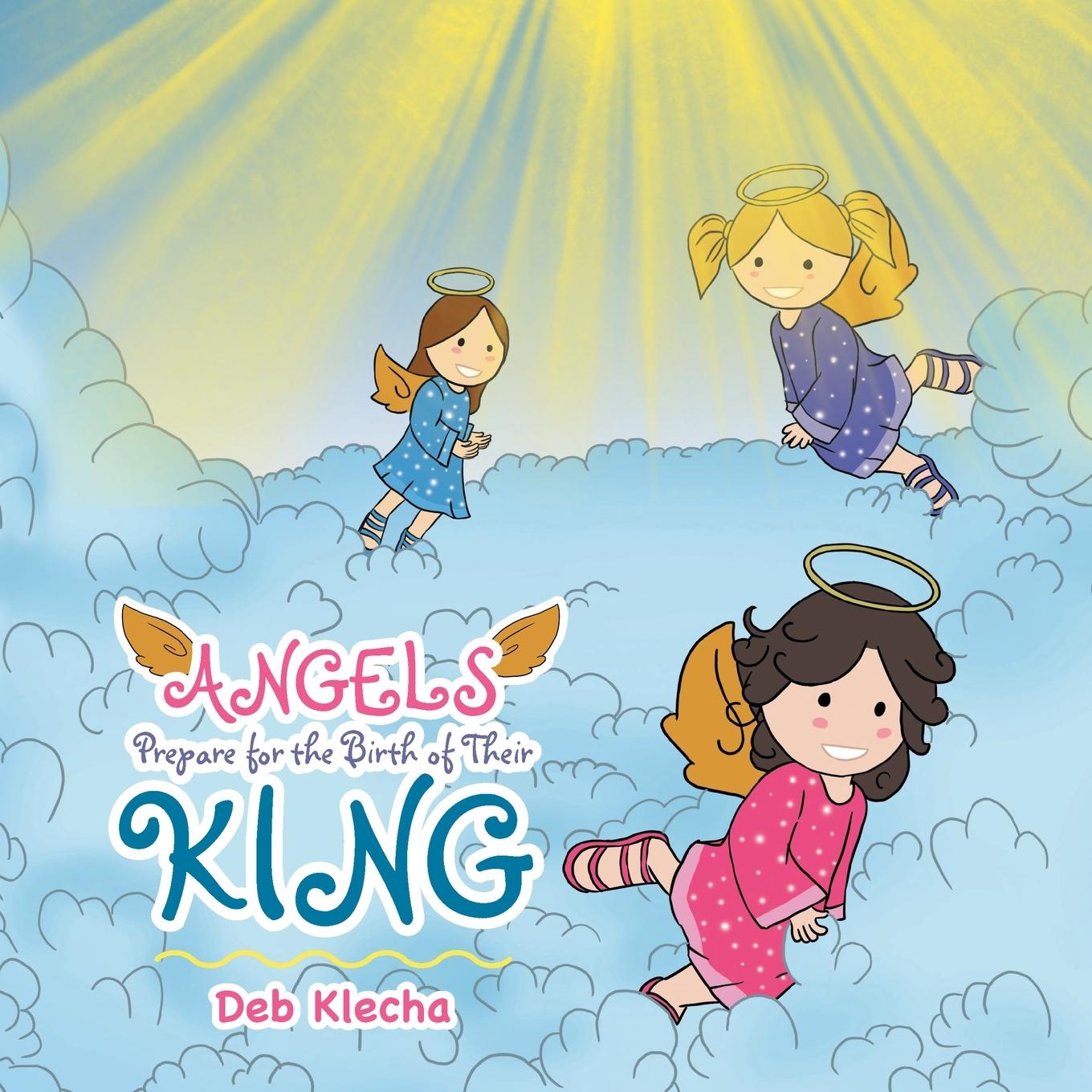 Vorderes Coverbild Angels Prepare for the Birth of Their King