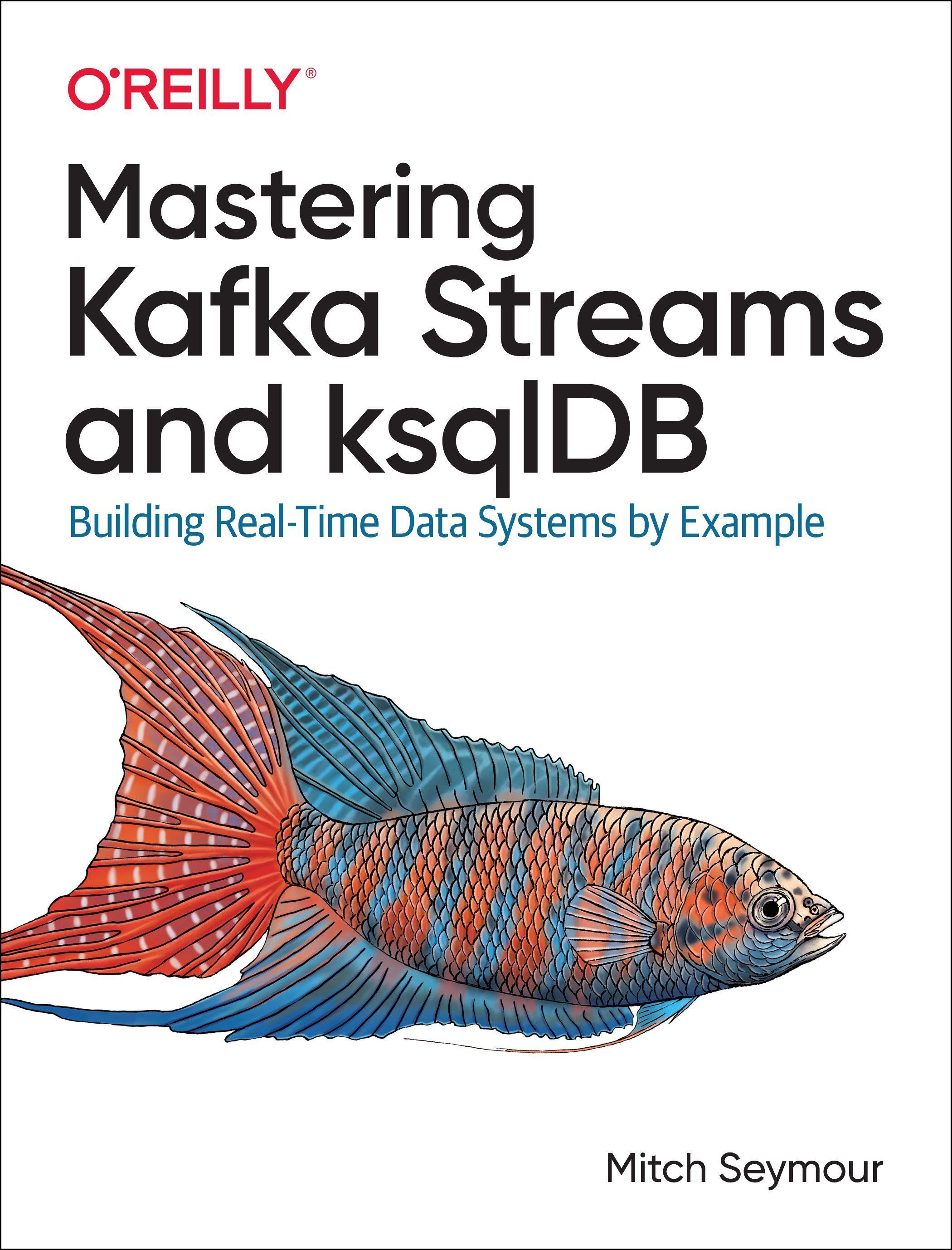 Vorderes Coverbild Mastering Kafka Streams and Ksqldb