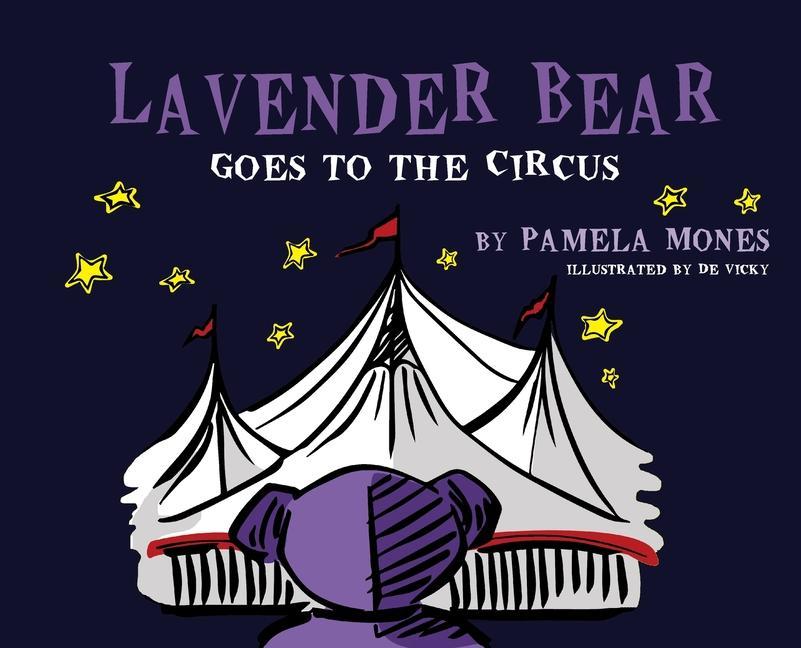 Vorderes Coverbild Lavender Bear: Goes to the Circus