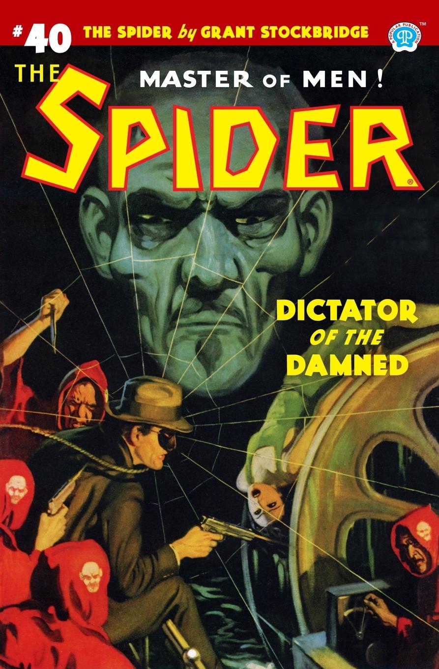 Vorderes Coverbild The Spider #40: Dictator of the Damned