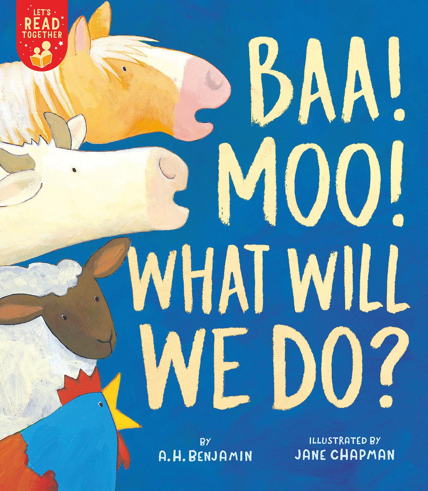 Vorderes Coverbild Baa! Moo! What Will We Do?