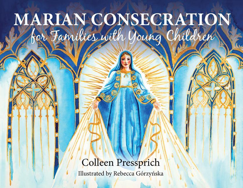 Vorderes Coverbild Marian Consecration for Families with Young Children