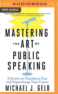 Vorderes Coverbild Mastering the Art of Public Speaking: 8 Secrets to Transform Fear and Supercharge Your Career
