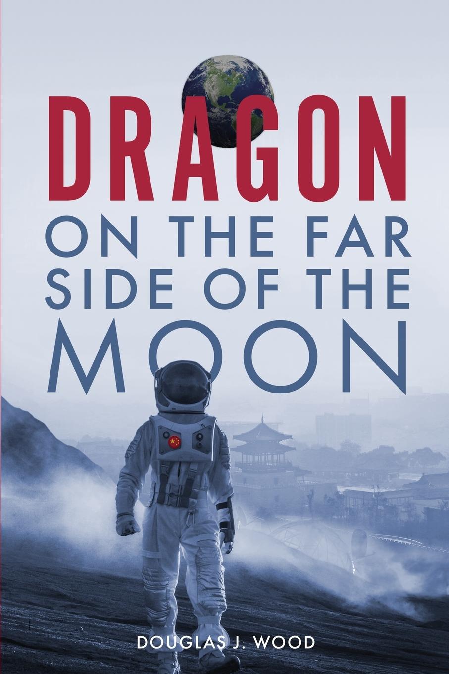 Vorderes Coverbild Dragon on the Far Side of the Moon
