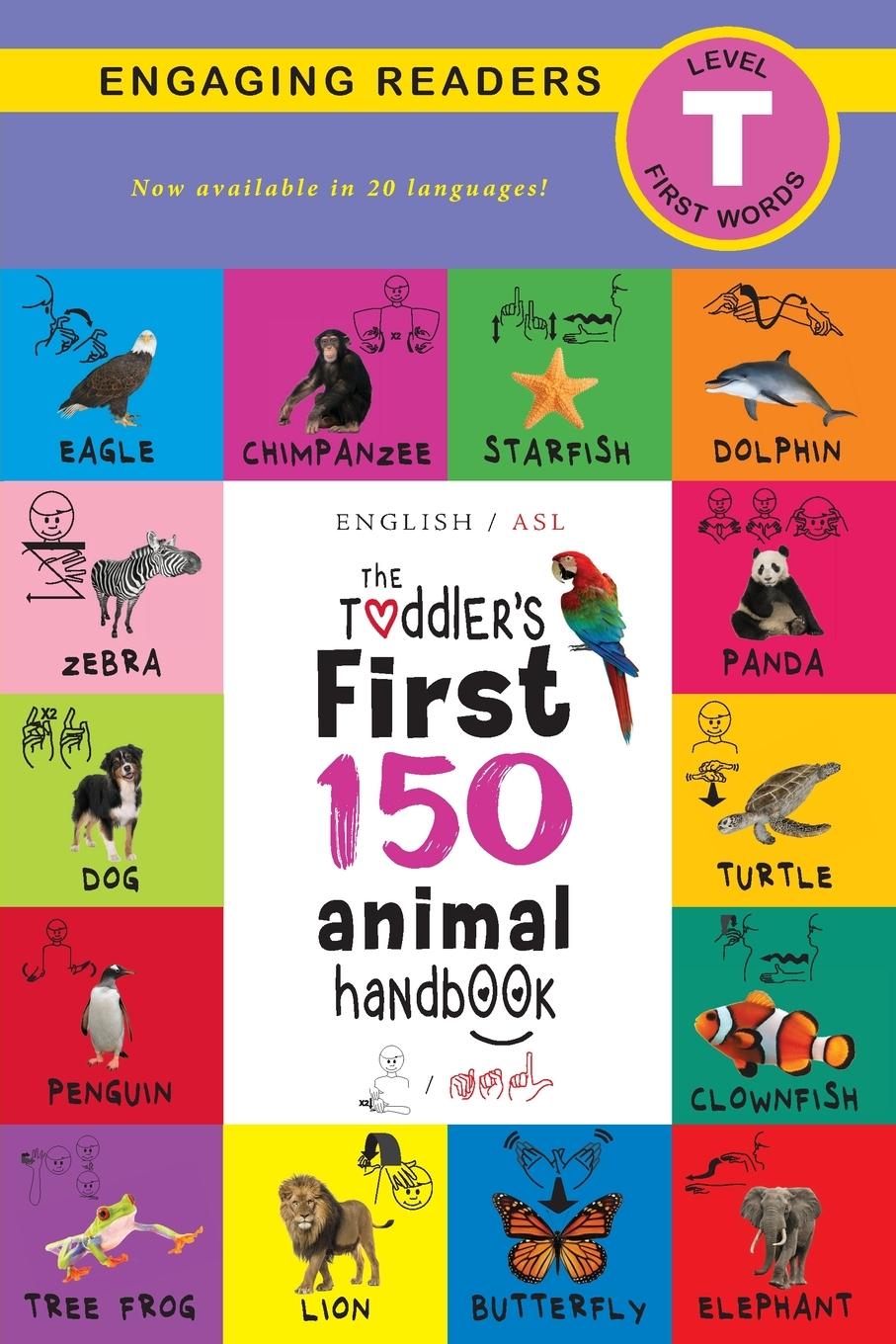 Vorderes Coverbild The Toddler's First 150 Animal Handbook (English / American Sign Language - ASL) Travel Edition