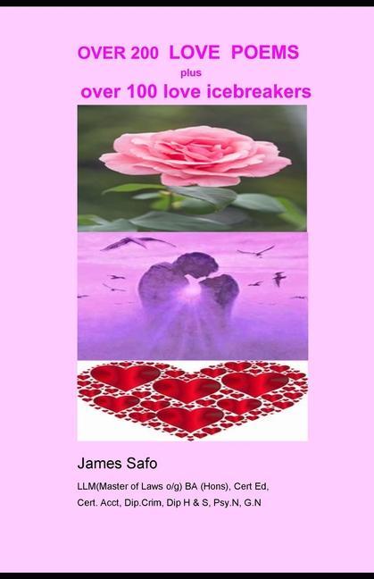 Vorderes Coverbild Over 200 Love Poems: OVER 200 LOVE POEMS and over 100 love icebreakers