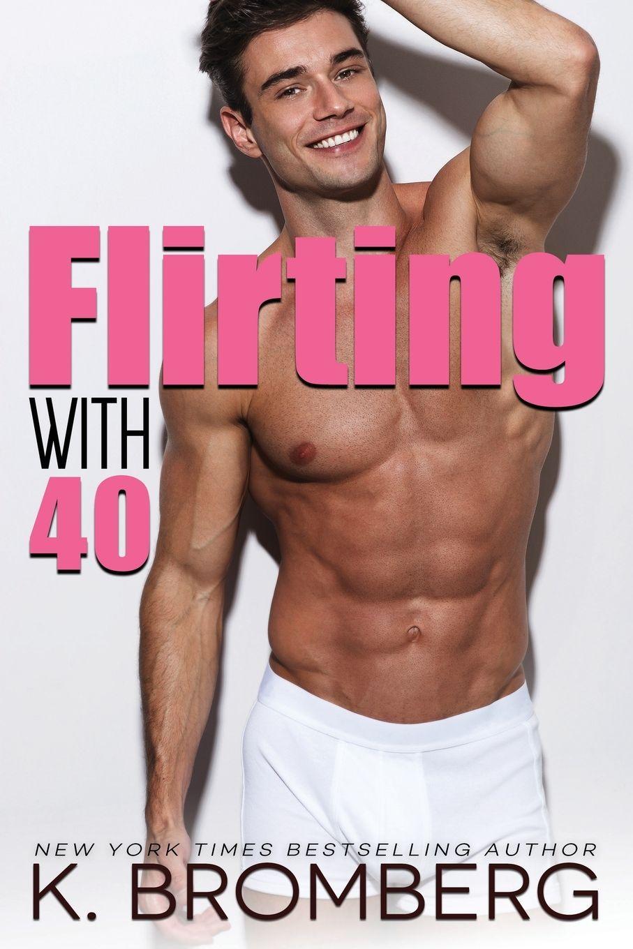 Vorderes Coverbild Flirting with 40