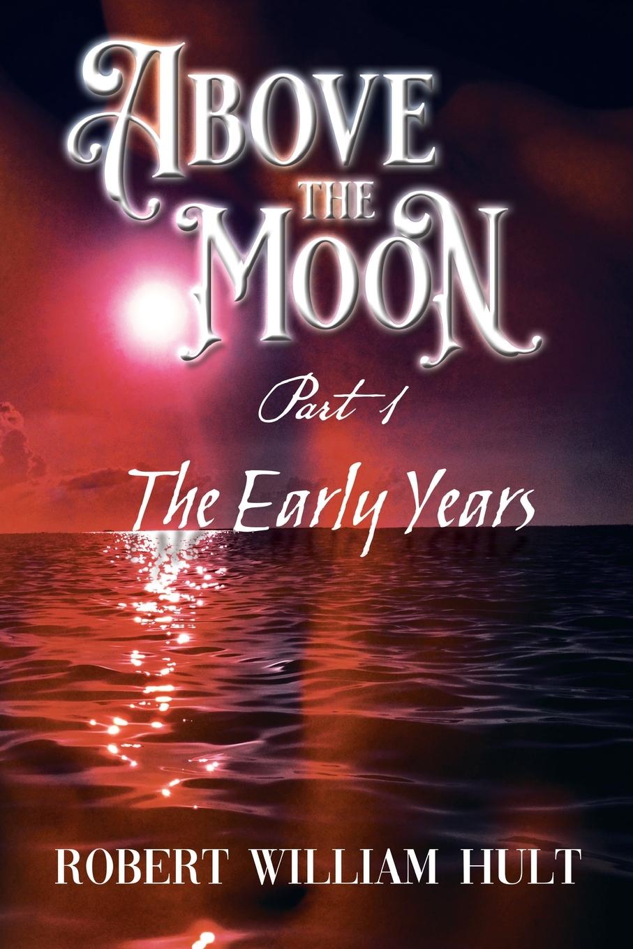 Vorderes Coverbild Above the Moon