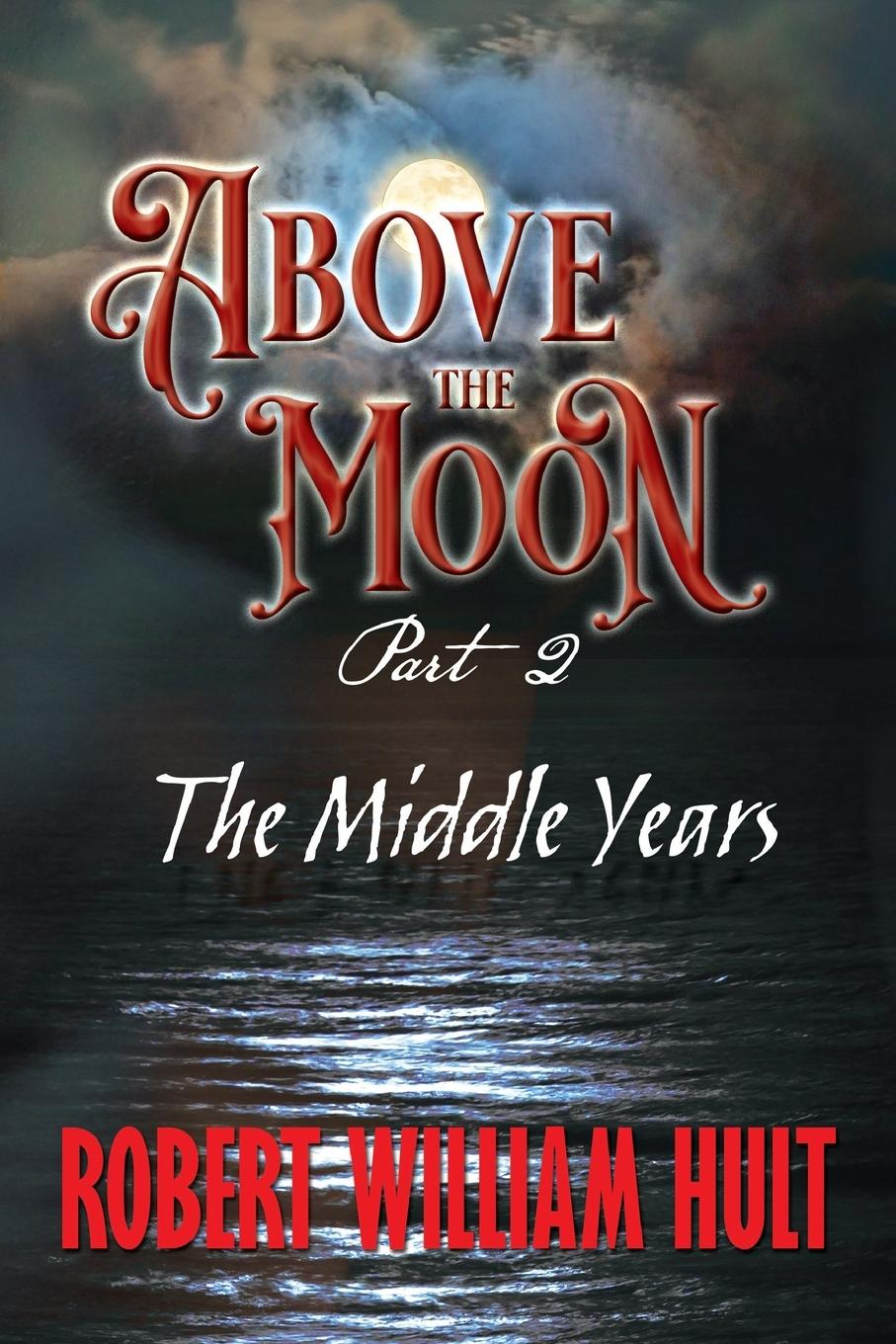 Vorderes Coverbild Above the Moon
