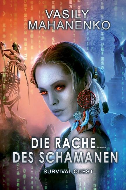 Vorderes Coverbild Survival Quest: Die Rache des Schamanen: Roman (Survival Quest-Serie 6)