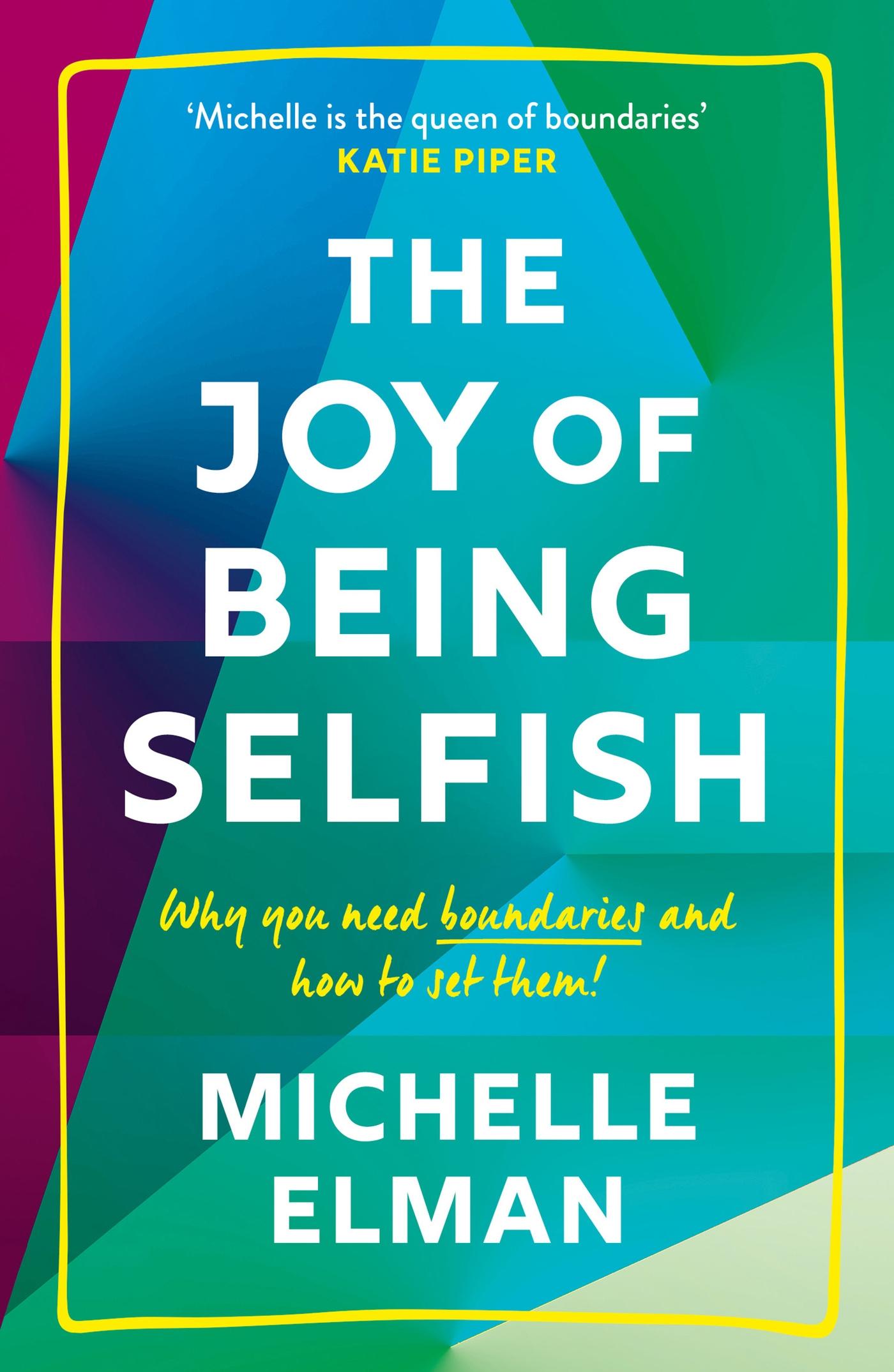 Vorderes Coverbild The Joy of Being Selfish