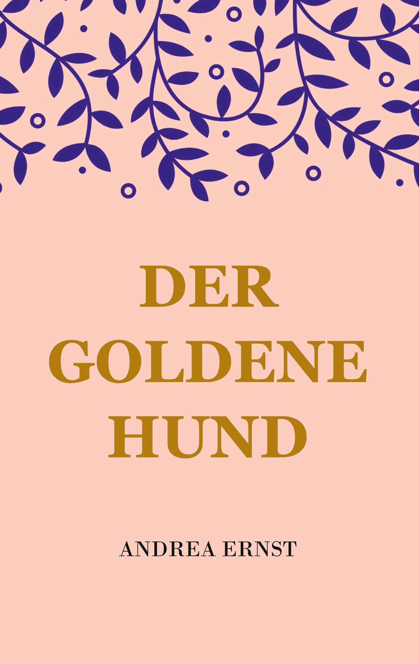 Vorderes Coverbild Der Goldene Hund