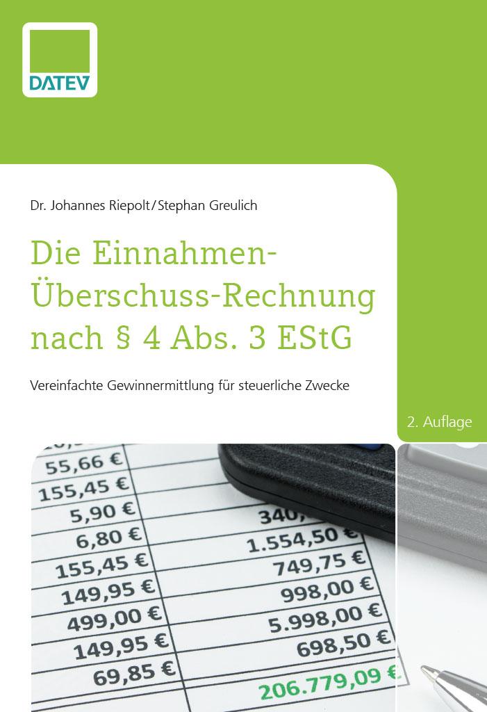Vorderes Coverbild Die Einnahmen-Überschuss-Rechnung nach § 4 Abs. 3 EStG, 2. Auflage