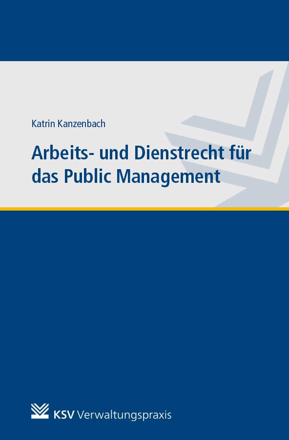 Vorderes Coverbild Arbeits- und Dienstrecht für das Public Management
