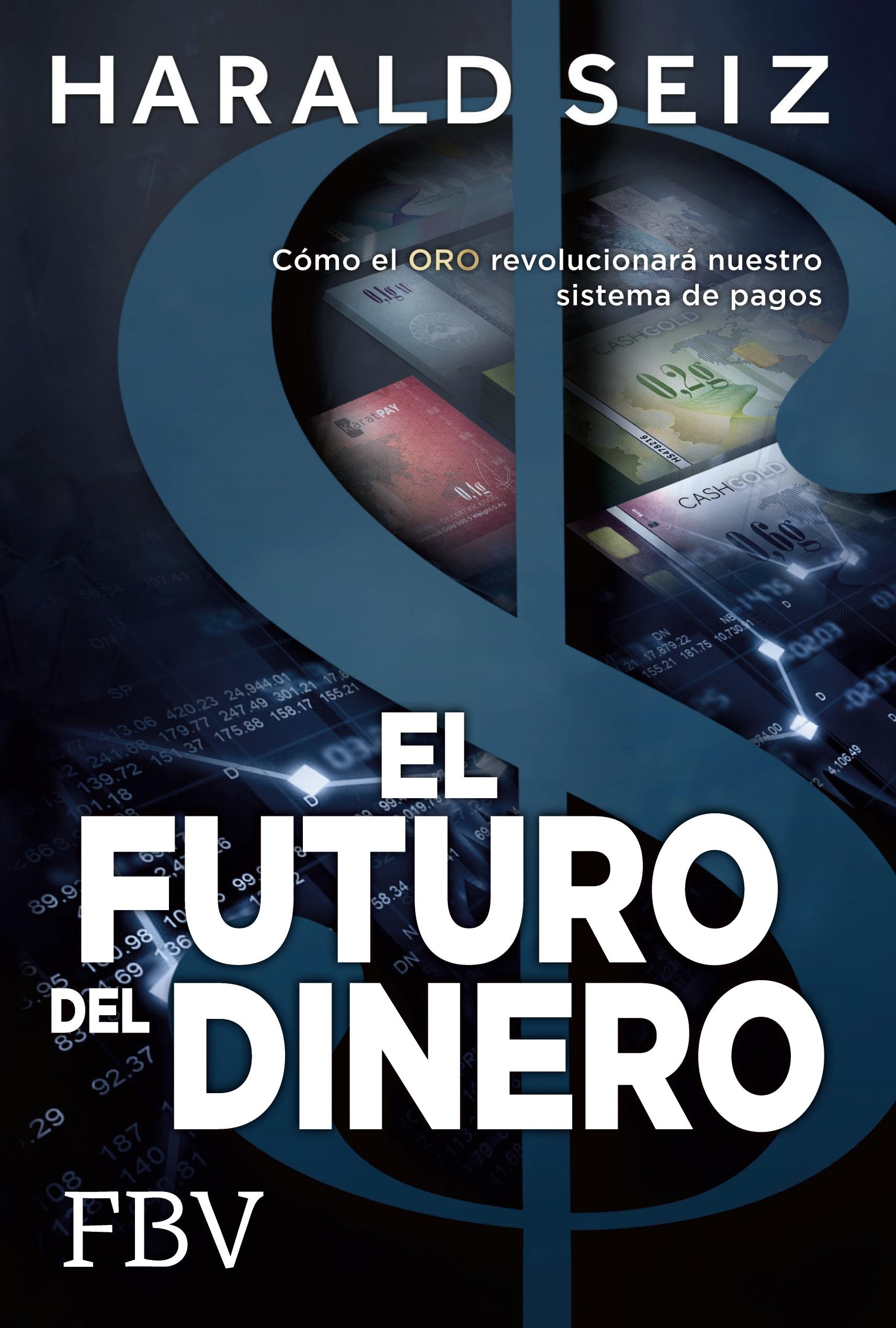 Vorderes Coverbild El Futuro del Dinero