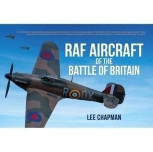 Vorderes Coverbild RAF Aircraft of the Battle of Britain