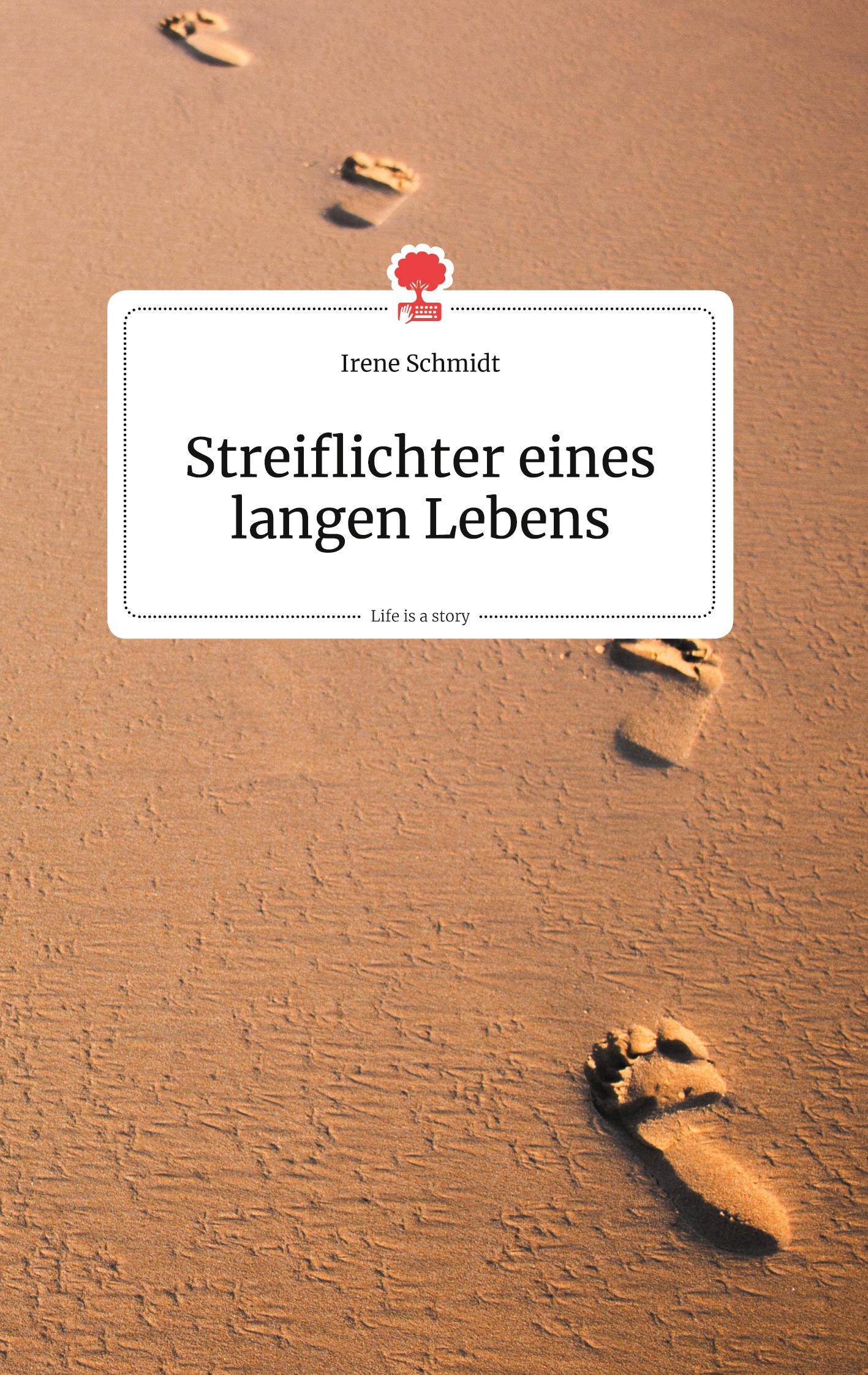 Vorderes Coverbild Streiflichter eines langen Lebens. Life is a Story - story.one