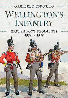 Vorderes Coverbild Wellington's Infantry