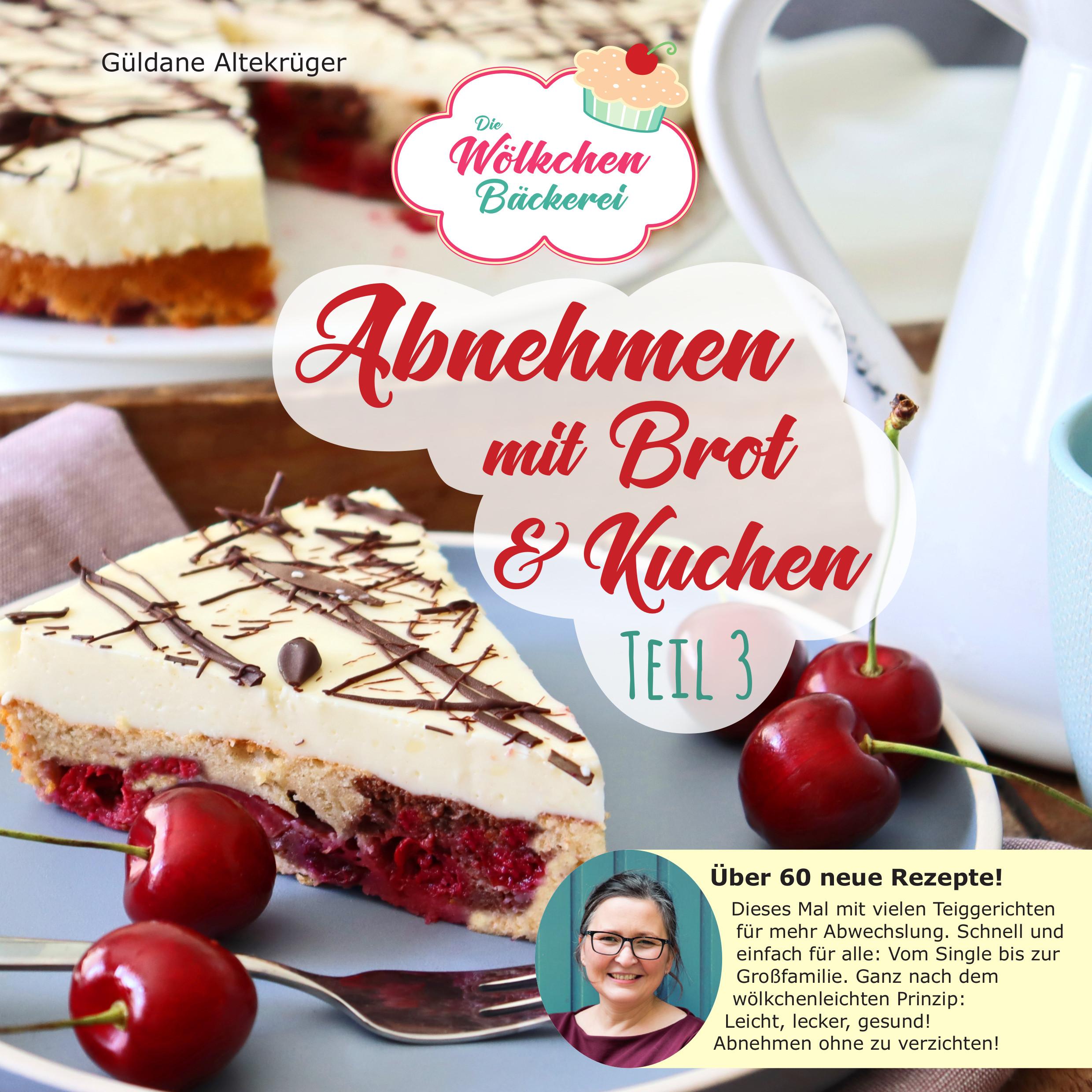 Vorderes Coverbild Abnehmen mit Brot und Kuchen Teil 3