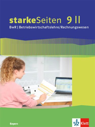 Vorderes Coverbild starkeSeiten BwR - Betriebswirtschaftslehre/Rechnungswesen 9 II. Ausgabe Bayern Realschule