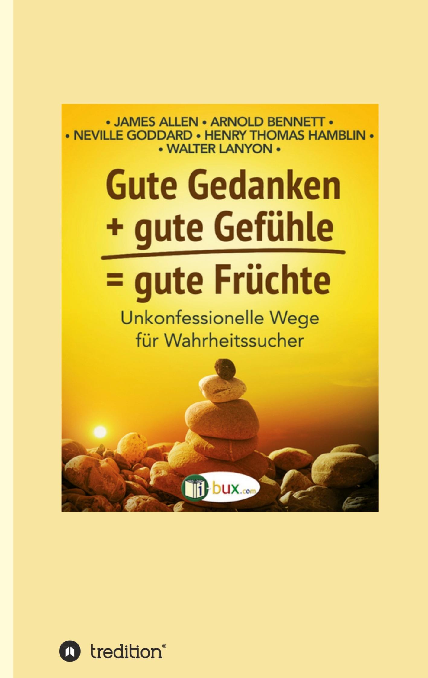 Vorderes Coverbild Gute Gedanken + gute Gefühle = gute Früchte