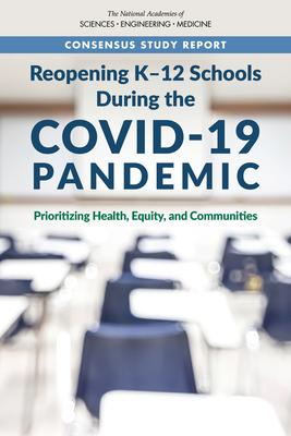 Vorderes Coverbild Reopening K-12 Schools During the Covid-19 Pandemic