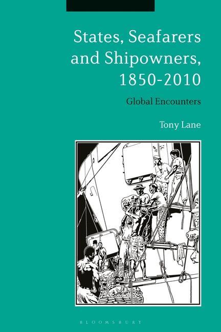 Vorderes Coverbild States, Seafarers and Shipowners, 1850-2010