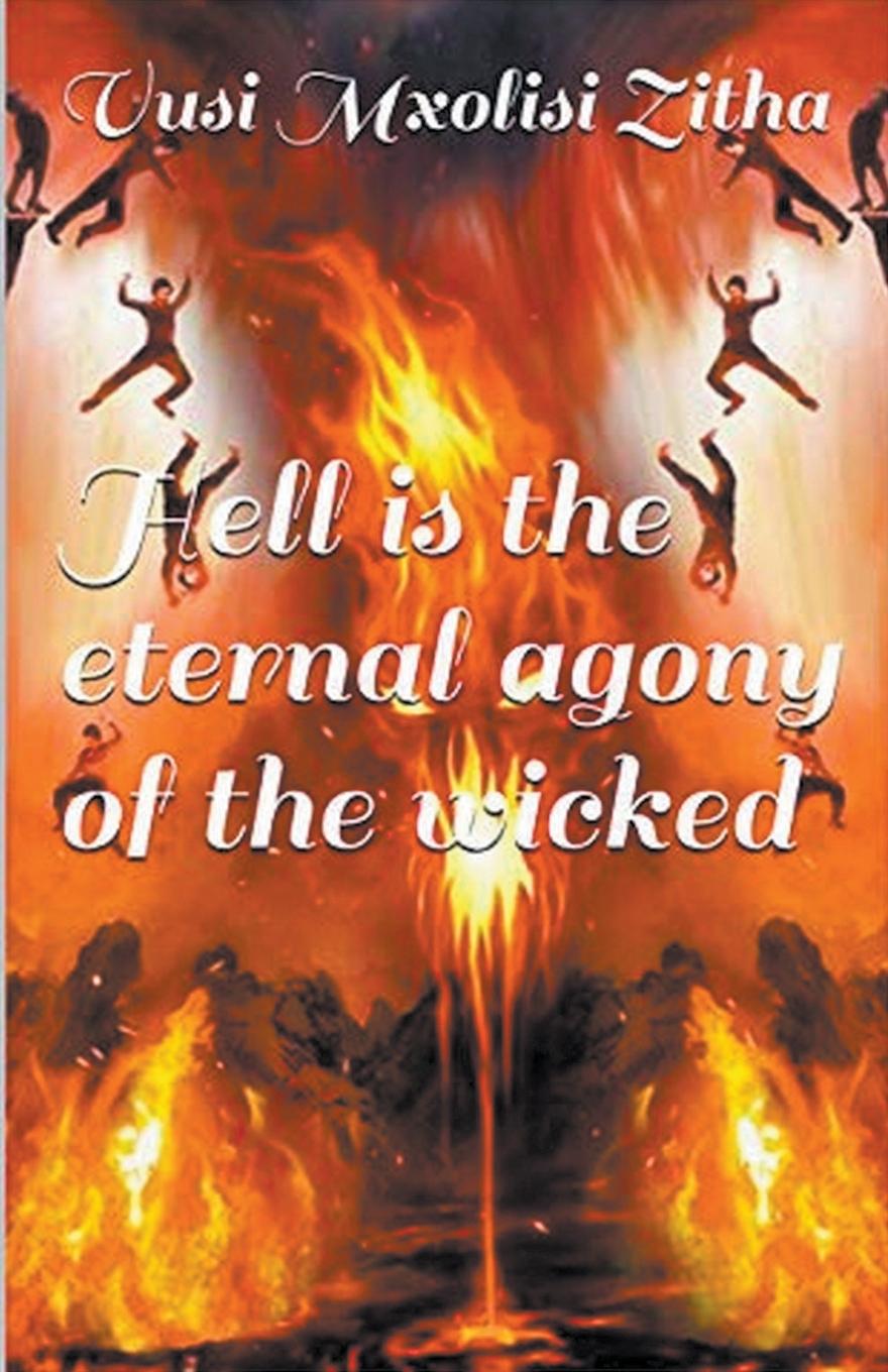 Vorderes Coverbild Hell Is the Eternal Agony of the Wicked