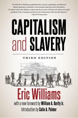 Vorderes Coverbild Capitalism and Slavery, Third Edition