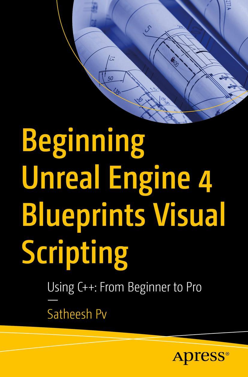 Vorderes Coverbild Beginning Unreal Engine 4 Blueprints Visual Scripting