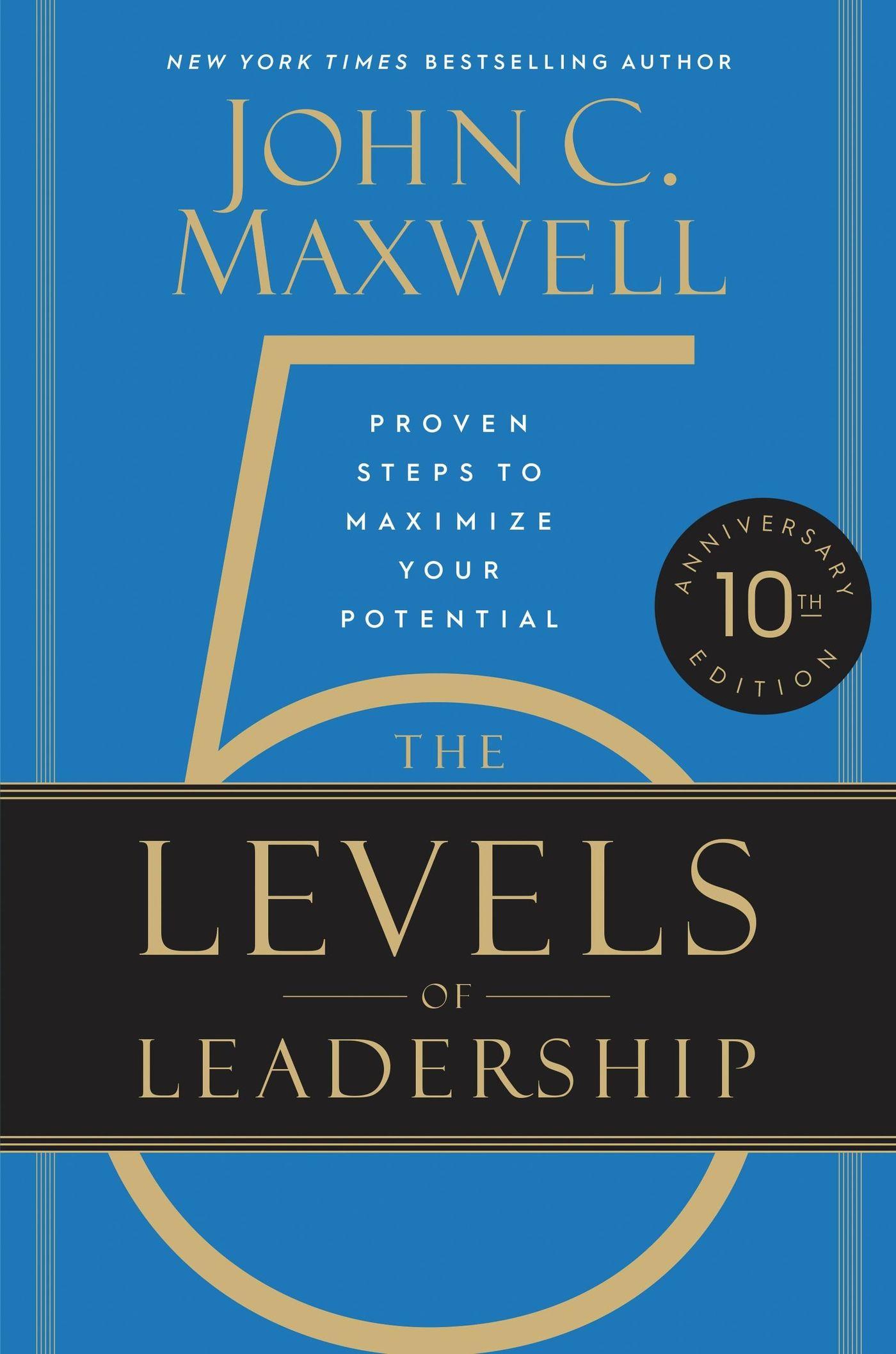 Vorderes Coverbild The 5 Levels of Leadership (10th Anniversary Edition)