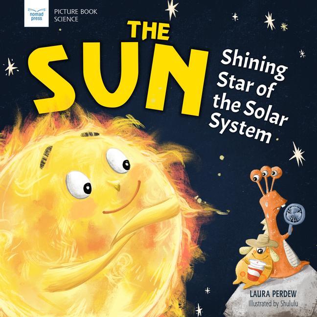 Vorderes Coverbild The Sun: Shining Star of the Solar System