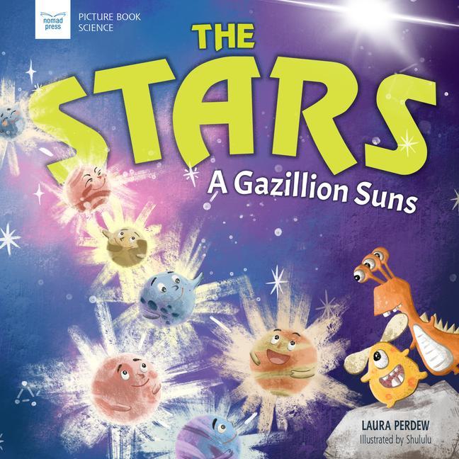 Vorderes Coverbild The Stars: A Gazillion Suns