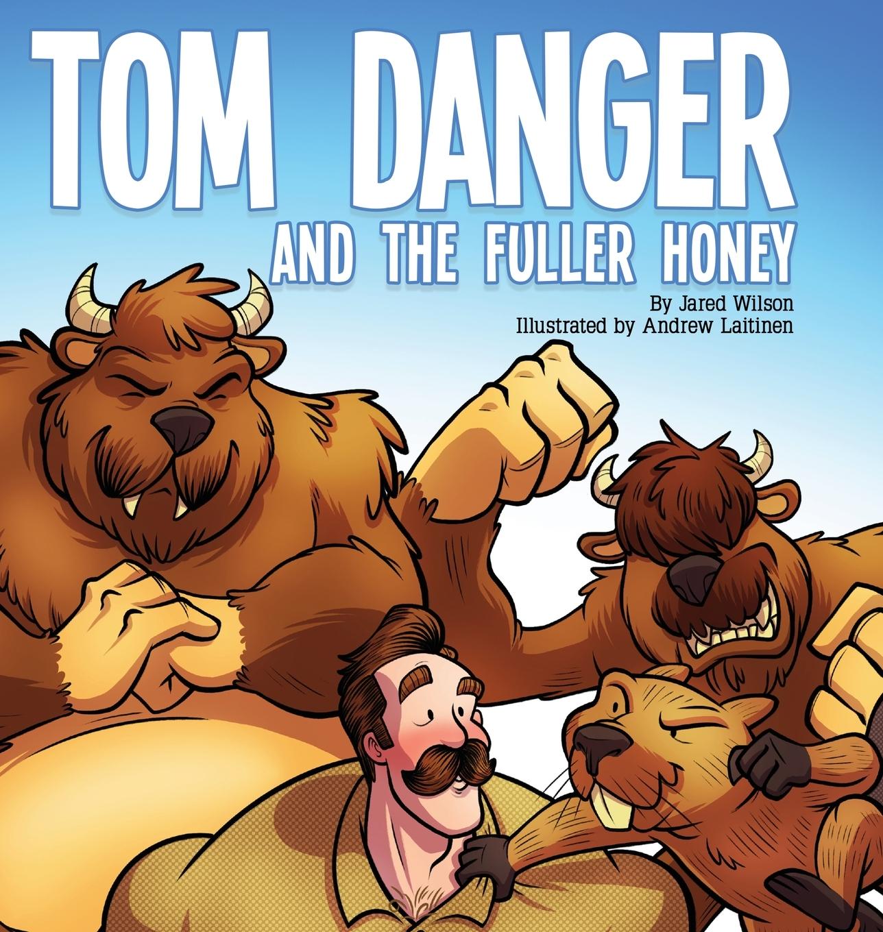 Vorderes Coverbild Tom Danger and the Fuller Honey