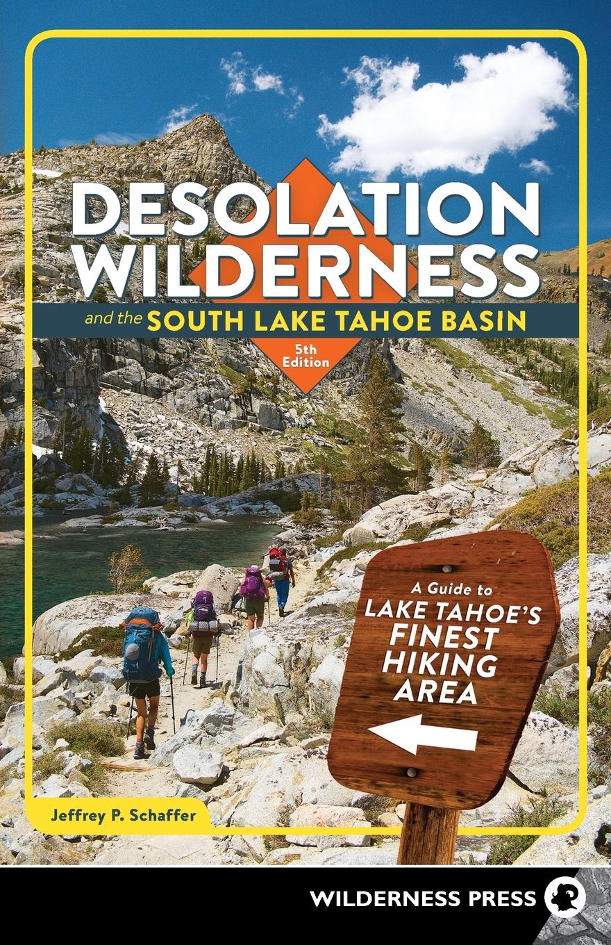 Vorderes Coverbild Desolation Wilderness and the South Lake Tahoe Basin