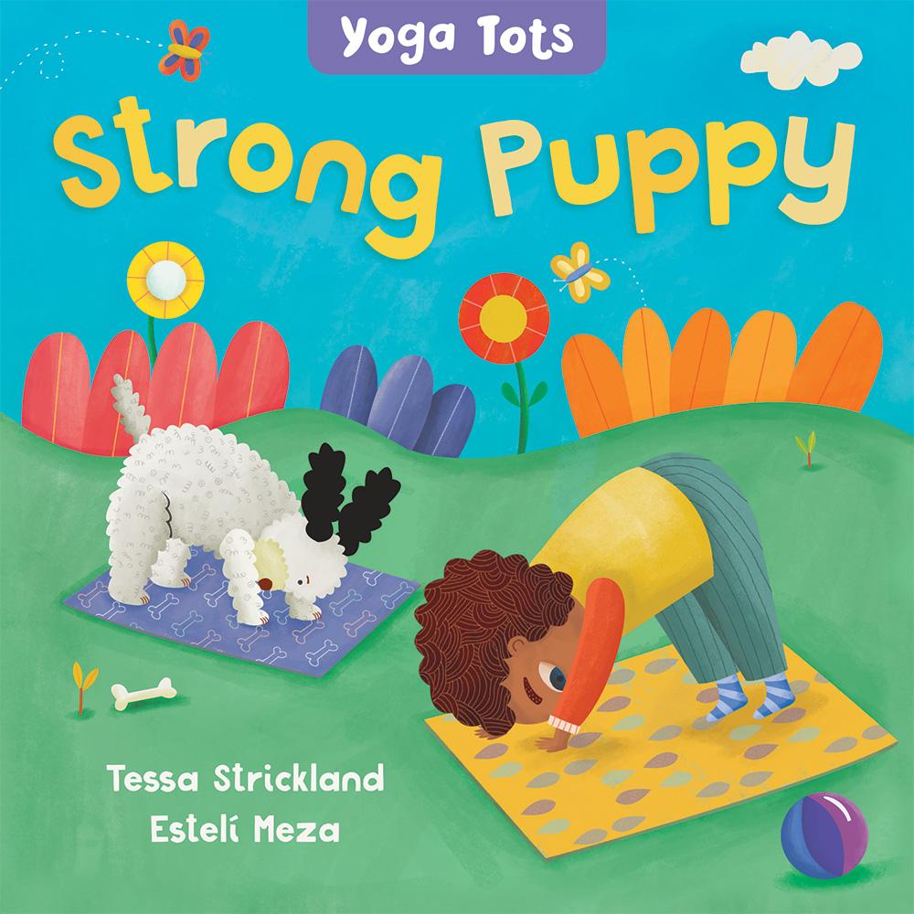 Vorderes Coverbild Yoga Tots: Strong Puppy