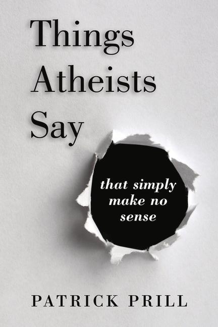 Vorderes Coverbild Things Atheists Say