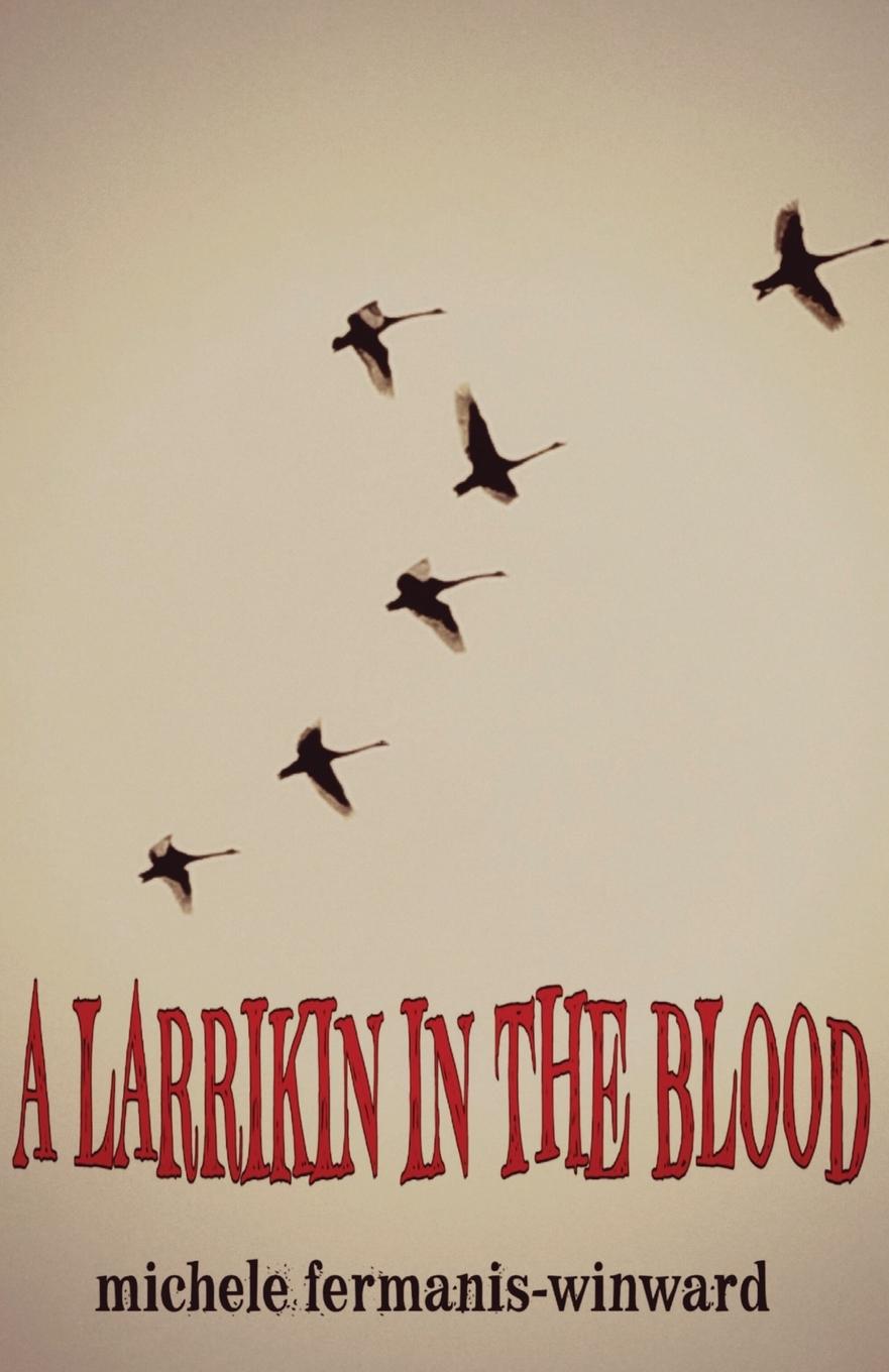 Vorderes Coverbild A Larrikin in the Blood