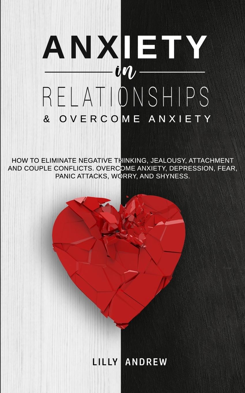 Vorderes Coverbild Anxiety in Relationships & Overcome Anxiety