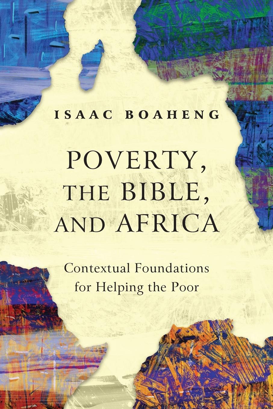 Vorderes Coverbild Poverty, the Bible, and Africa