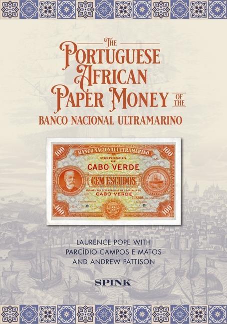 Vorderes Coverbild The Portuguese African Paper Money of the Banco Nacional Ultramarino